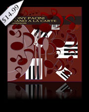 Tony Pacini - Piano A La Carte